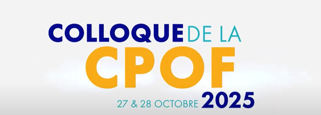 Illustration de l'article : La CPOF, c&rsquo;est quoi ? Revivez notre colloque en vidéos pour découvrir les objectifs de la CPOF !